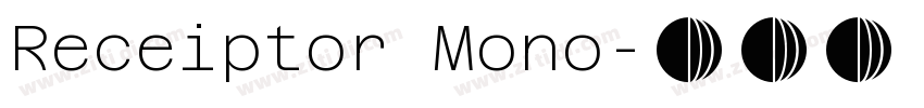 Receiptor Mono字体转换